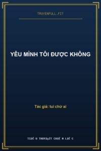 Yêu Mình Tôi Được Không