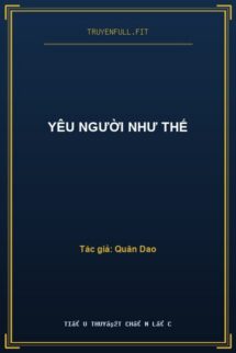 Yêu Người Như Thế