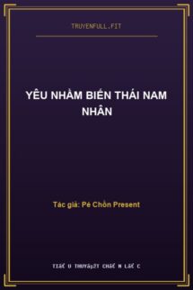 Yêu Nhầm Biến Thái Nam Nhân