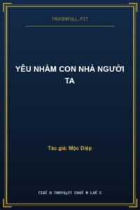 Yêu Nhầm Con Nhà Người Ta