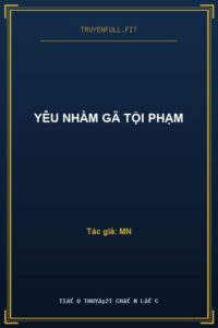 Yêu Nhầm Gã Tội Phạm