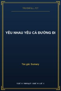 Yêu Nhau Yêu Cả Đường Đi