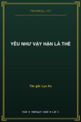 Yêu Như Vậy Hận Là Thế