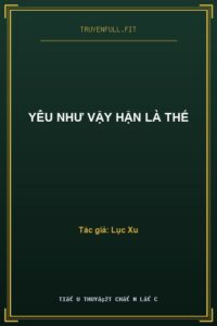 Yêu Như Vậy Hận Là Thế