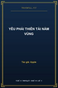 Yêu Phải Thiên Tài Nằm Vùng