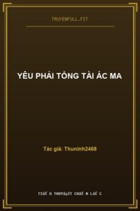 Yêu Phải Tổng Tài Ác Ma