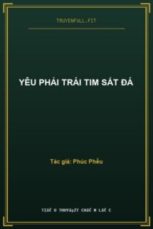 Yêu Phải Trái Tim Sắt Đá