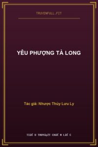 Yêu Phượng Tà Long
