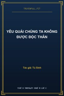 Yêu Quái Chúng Ta Không Được Độc Thân