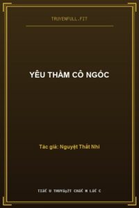Yêu Thầm Cô Ngốc