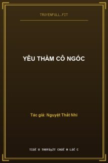 Yêu Thầm Cô Ngốc