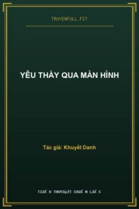 Yêu Thầy Qua Màn Hình