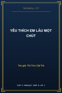 Yêu Thích Em Lâu Một Chút