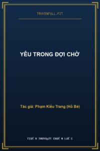 Yêu Trong Đợi Chờ