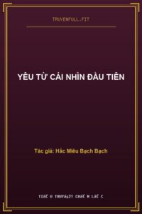 Yêu Từ Cái Nhìn Đầu Tiên