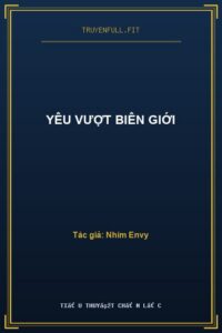 Yêu Vượt Biên Giới