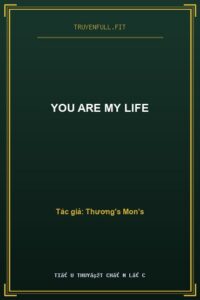 You Are My Life
