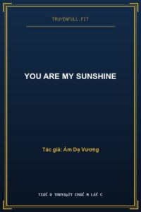You Are My Sunshine