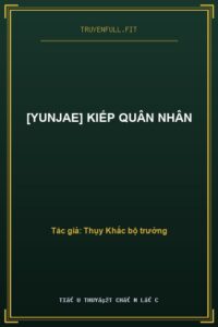 [YunJae] Kiếp Quân Nhân