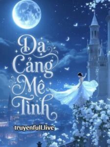 Dạ Cảng Mê Tình – Vi Lộc Nha